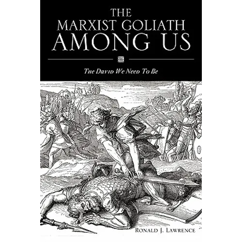 The Marxist Goliath Among Us - Paperback