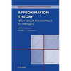 Approximation Theory: From Taylor Polynomials to Wavelets - Paperback