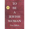 To Be a Jewish Woman - Paperback