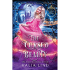 The Cursed Beauty: A Sleeping Beauty Retelling - Paperback