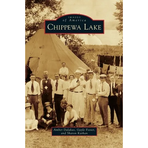 Chippewa Lake - Hardcover