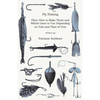 Fly Fishing - Flies; How to Make Them and Which Ones to Use Depending on Fish and Time of Year - Paperback