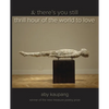 & there's you still thrill hour of the world to love - Paperback