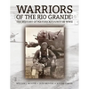 Warriors Of The Rio Grande; The History of Maverick County in WWII - Paperback