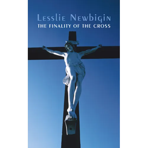 The Finality of Christ - Paperback