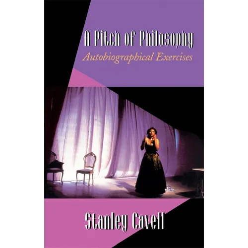 A Pitch of Philosophy: Autobiographical Exercises - Paperback