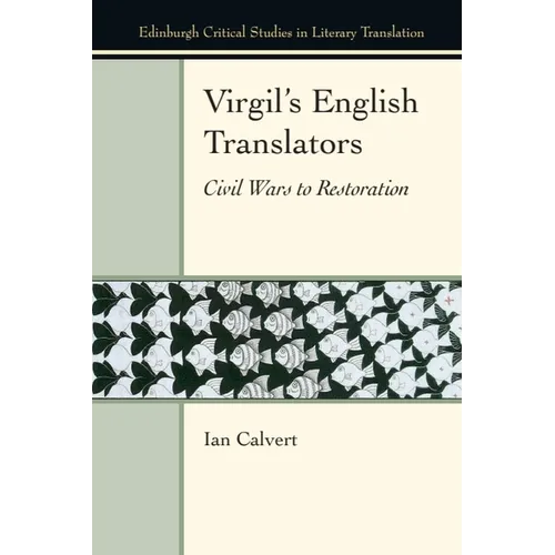 Virgil's English Translators: Civil Wars to Restoration - Paperback