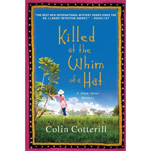 Killed at the Whim of a Hat: A Jimm Juree Mystery - Paperback
