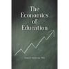 The Economics of Education - Paperback