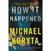 How It Happened - Hardcover