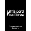 Little Lord Fauntleroy. - Paperback