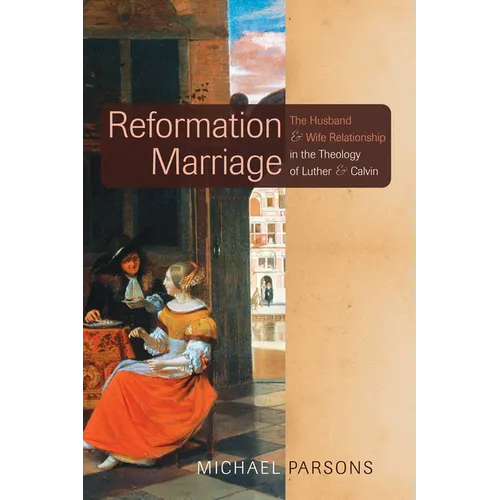 Reformation Marriage - Paperback