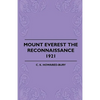 Mount Everest The Reconnaissance, 1921 - Paperback