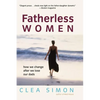 Fatherless Women: How We Change After We Lose Our Dads - Paperback