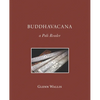 Buddhavacana: A Pali Reader - Paperback