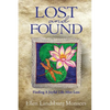 Lost and Found: Finding A Joyful Life After Loss - Paperback