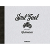 Soul Fuel: BMW R Nine T Customizers - Hardcover