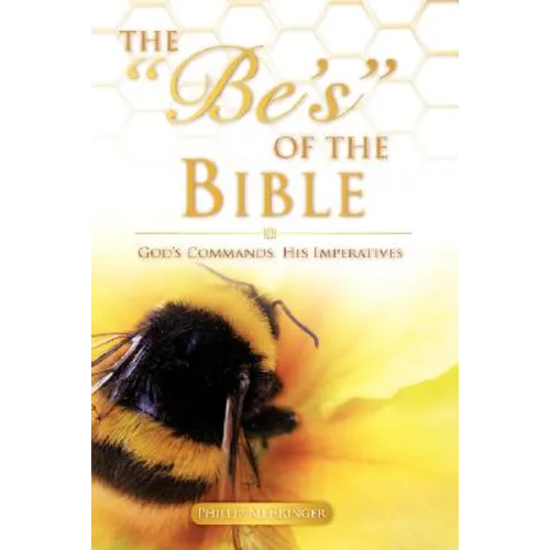 The Be's of the Bible - Paperback