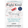 Right Kind of Wrong: The Science of Failing Well - Hardcover