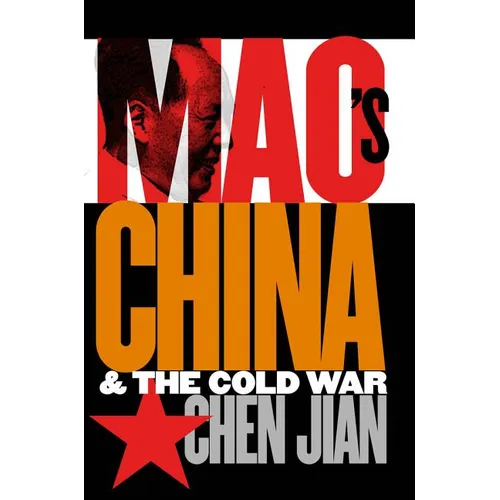 Mao's China and the Cold War - Paperback