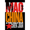 Mao's China and the Cold War - Paperback
