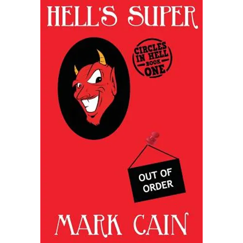 Hell's Super: Circles In Hell, Book One - Paperback