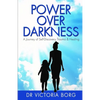 Power Over Darkness - Paperback