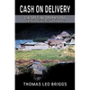 Cash on Delivery: CIA Special Operations During the Secret War in Laos - Hardcover