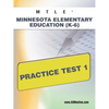 Mtle Minnesota Elementary Education (K-6) Practice Test 1 - Paperback