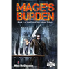 Mage's Burden: Book 1 of the Fire of the Jidaan Trilogy - Paperback