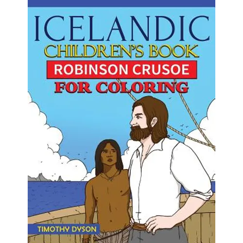 Icelandic Children's Book: Robinson Crusoe for Coloring - Paperback