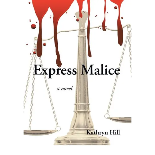 Express Malice - Hardcover
