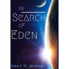 In Search of Eden - Hardcover