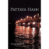 Pattaya Hash - Paperback