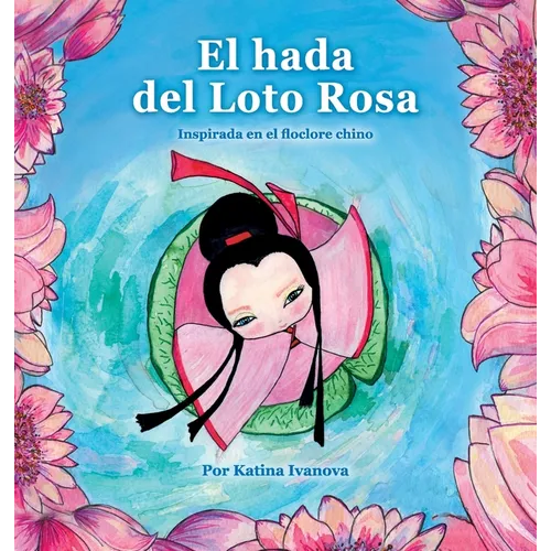 El hada del Loto Rosa - Hardcover