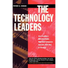 The Technology Leaders: How America's Most Profitable High-Tech Companies Innovate Their Way to Success - Hardcover