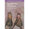 Juliet Mitchell and the Lateral Axis: Twenty-First-Century Psychoanalysis and Feminism - Hardcover