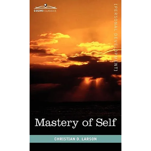 Mastery of Self - Hardcover