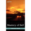 Mastery of Self - Hardcover