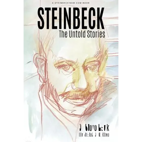 Steinbeck: The Untold Stories - Paperback
