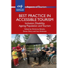 Best Practice in Accessible Tourism: Inclusion, Disability, Ageing Population and Tourism - Paperback