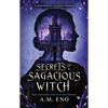 Secrets of a Sagacious Witch: A Thaumorian Legends Novella - Paperback