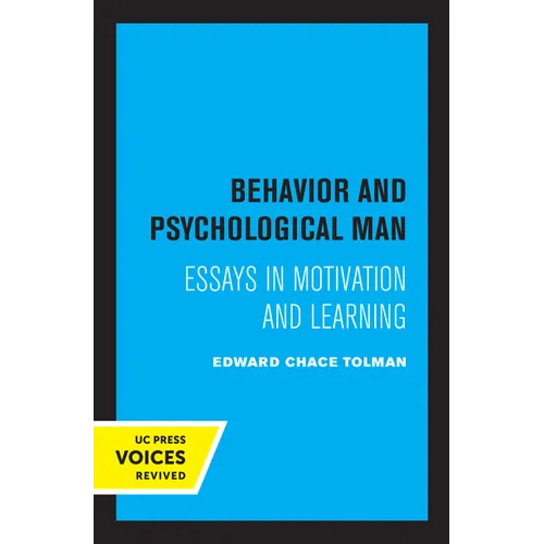 Behavior and Psychological Man: Essays in Motivation and Learning - Paperback