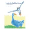 Louie, the Big Blue Goose - Hardcover