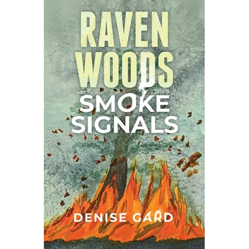 Raven Woods: Smoke Signals - Paperback