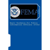Basic Guidance for Public Information Officers (PIOs) - Paperback