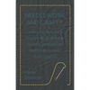 Needlework and Crafts - Every Woman's Book on the Arts of Plain Sewing, Embroidery, Dressmaking and Home Crafts - Paperback