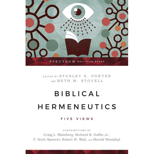 Biblical Hermeneutics: Five Views - Paperback