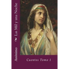 Las Mil y una Noche: Cuentos Tomo 1 - Paperback