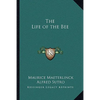 The Life of the Bee - Paperback